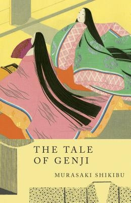 The Tale of Genji by Murasaki, Shikibu