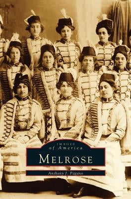 Melrose by Pagano, Anthony J.