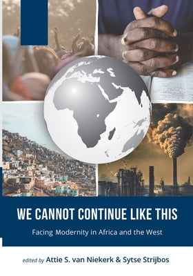 We Cannot Continue Like This by Van Niekerk, Attie S.