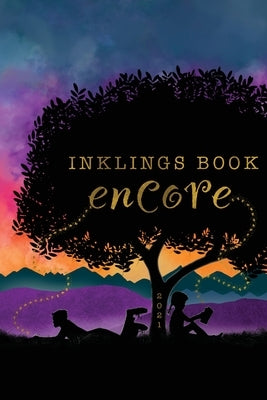 Inklings Book Encore 2021 by Kinsman, Naomi
