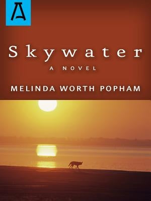 Skywater by Worth Popham, Melinda