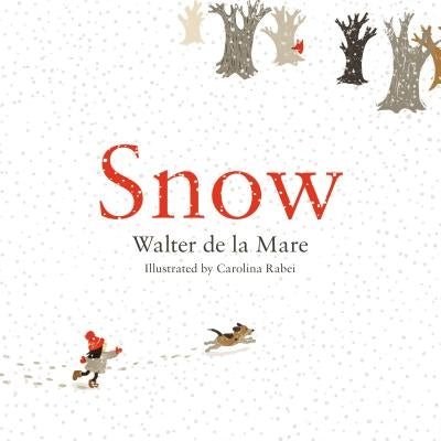 Snow by de la Mare, Walter
