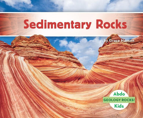 Sedimentary Rocks by Hansen, Grace