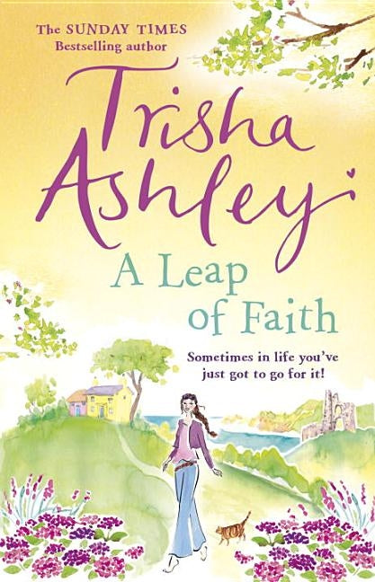 A Leap of Faith by Ashley, Trisha