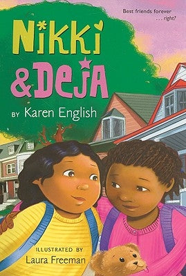 Nikki and Deja: Nikki and Deja, Book One by English, Karen