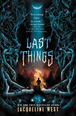 Last Things by West, Jacqueline