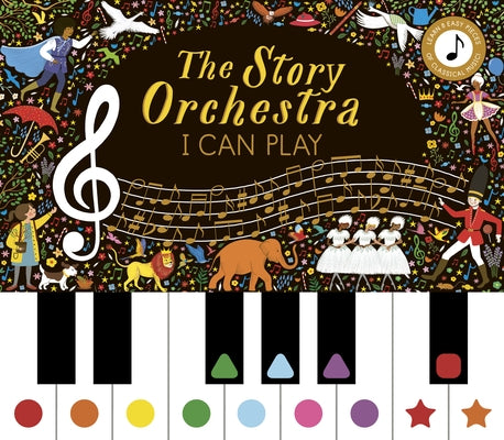Story Orchestra: I Can Play (Vol 1): Learn 8 Easy Pieces from the Series! by Tickle, Jessica Courtney