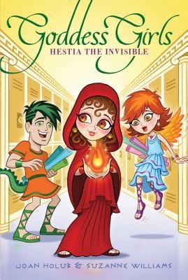 Hestia the Invisible, Volume 18 by Holub, Joan