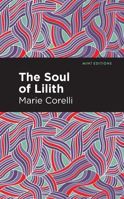 The Soul of Lilith by Corelli, Marie