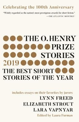 The O. Henry Prize Stories 100th Anniversary Edition (2019) by Furman, Laura