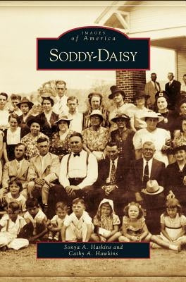 Soddy-Daisy by Haskins, Sonya A.