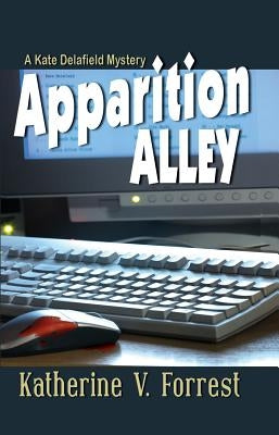 Apparition Alley by Forrest, Katherine V.