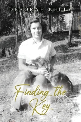 Finding the Key by Kelly, Deborah