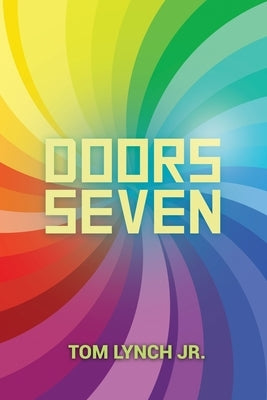 Doors Seven by Lynch, Tom, Jr.