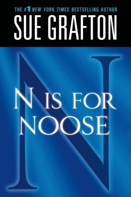 "n" Is for Noose: A Kinsey Millhone Novel by Grafton, Sue