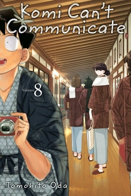 Komi Can't Communicate, Vol. 8: Volume 8 by Oda, Tomohito
