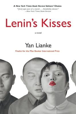 Lenin's Kisses by Lianke, Yan