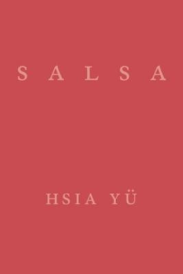 Salsa by Y&#252;, Hsia