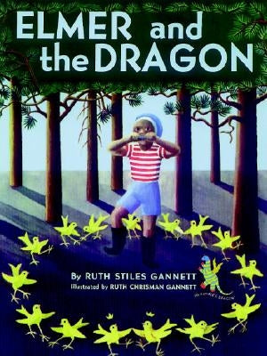 Elmer and the Dragon by Gannett, Ruth Stiles