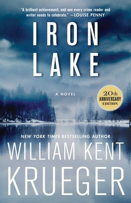 Iron Lake (20th Anniversary Edition), Volume 1 by Krueger, William Kent