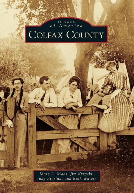 Colfax County by Maas, Mary L.