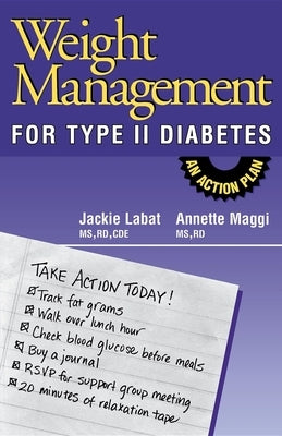 Weight Management for Type II Diabetes: An Action Plan by Labat, Jackie