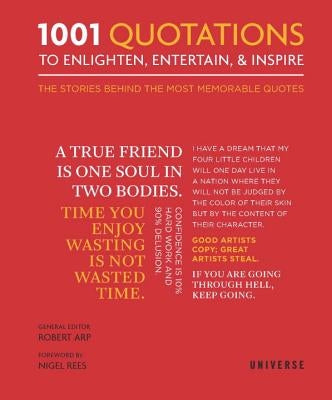 1001 Quotations to Enlighten, Entertain, and Inspire by Arp, Robert