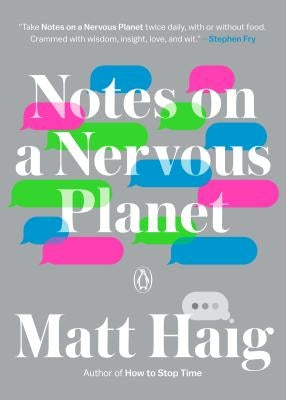 Notes on a Nervous Planet by Haig, Matt