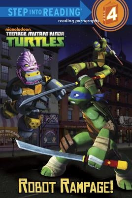 Robot Rampage! (Teenage Mutant Ninja Turtles) by Webster, Christy