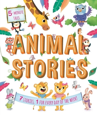 Animal Stories by Igloobooks