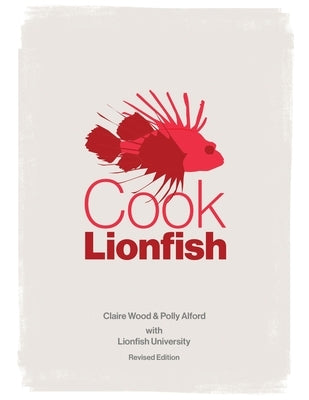 Cook Lionfish by Wood, Claire