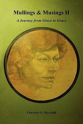 Mullings and Musings II by Marshall, Charlotte O.
