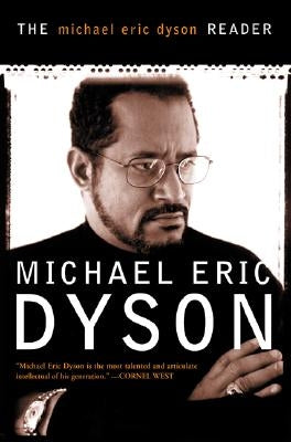 Michael Eric Dyson Reader by Dyson, Michael Eric