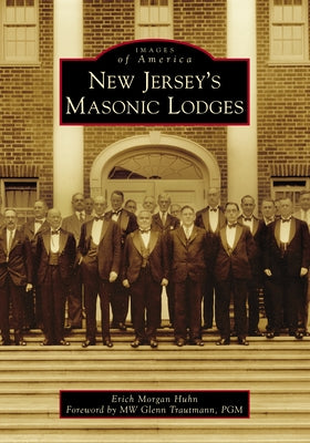 New Jersey's Masonic Lodges by Huhn, Erich Morgan