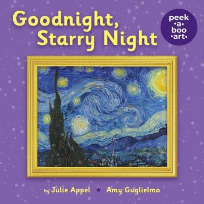 Goodnight, Starry Night (Peek-A-Boo Art) by Guglielmo, Amy