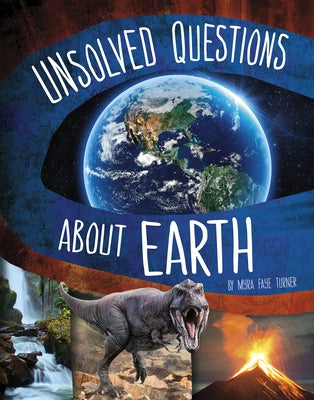 Unsolved Questions about Earth by Turner, Myra Faye