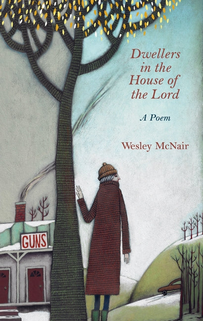 Dwellers in the House of the Lord by McNair, Wesley