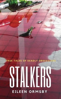 Stalkers by Ormsby, Eileen