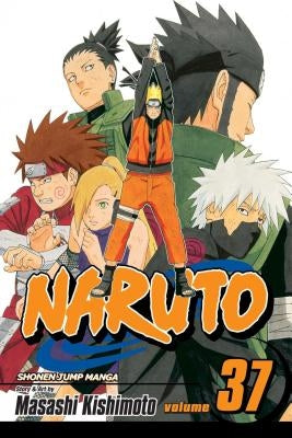 Naruto, Vol. 37: Naruto by Kishimoto, Masashi
