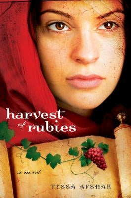 Harvest of Rubies: (book 1) by Afshar, Tessa