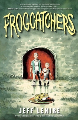 Frogcatchers by Lemire, Jeff