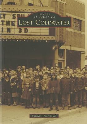 Lost Coldwater by Hazelbaker, Randall