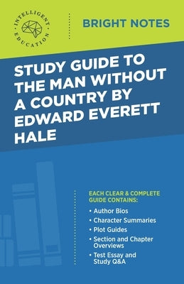 Study Guide to The Man Without a Country by Edward Everett Hale by Intelligent Education