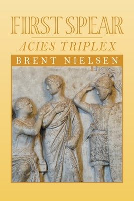 First Spear by Nielsen, Brent