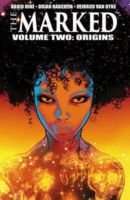 The Marked, Volume 2: Origins by Hine, David