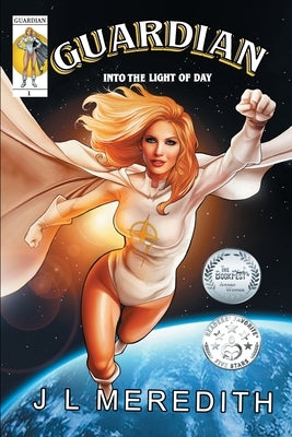 Guardian: Into the Light of Day by Meredith, Jl