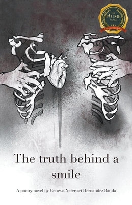 The Truth Behind A Smile by Hernandez Banda, Genesis Nefertari