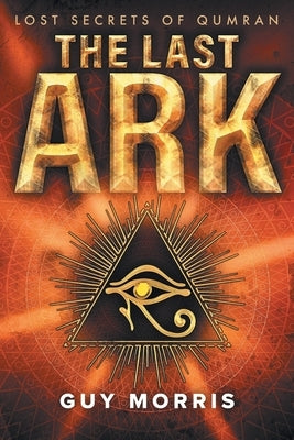 The Last Ark by Morris, Guy