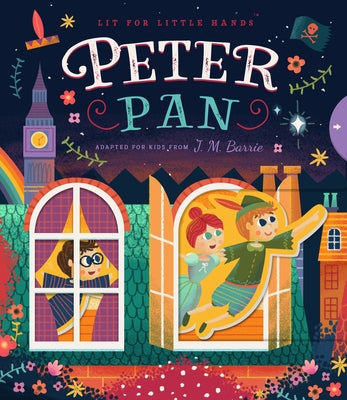 Lit for Little Hands: Peter Pan, Volume 3 by Jorden, Brooke