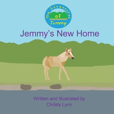 Jemmy's New Home by Lynn, Christy